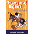 Inaugural Ballers: The True Story of the First Us Women's Olympic Basketball Team - Paperback