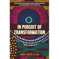 In Pursuit of Transformation - Paperback