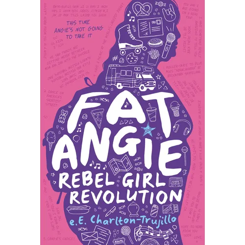 Fat Angie: Rebel Girl Revolution - Hardcover