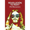 Revolución to Roxy - Paperback