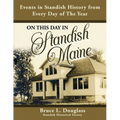 On This Day In Standish Maine: Events in Standish History from Every Day of the Year - Paperback