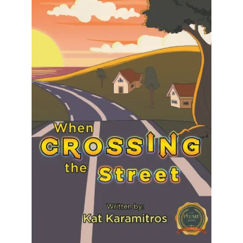 When Crossing the Street - Hardcover