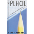 The Pencil: A History of Design and Circumstance - Paperback