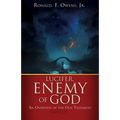 Lucifer, Enemy of God - Paperback