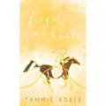 Forget Me Knot - Paperback