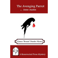 The Avenging Parrot: A James "Bonnie" Dundee Mystery - Paperback