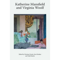 Katherine Mansfield and Virginia Woolf - Paperback