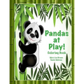 Pandas at Play! Coloring Book - Paperback