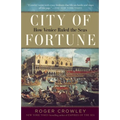 City of Fortune: How Venice Ruled the Seas - Paperback