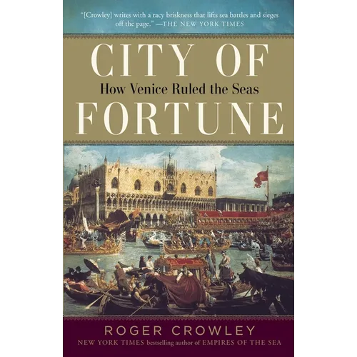 City of Fortune: How Venice Ruled the Seas - Paperback