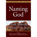 Naming God: Avinu Malkeinu--Our Father, Our King - Hardcover