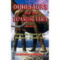 Dinosaurs and the Expanding Earth - Hardcover