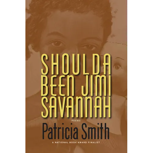 Shoulda Been Jimi Savannah: Poems - Paperback