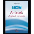 Amistad: alegría de compartir - Paperback