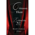 Crimson Hunt: Behind the Red Book One - Paperback