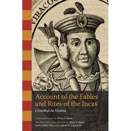 Account of the Fables and Rites of the Incas - Paperback
