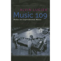 Music 109: Notes on Experimental Music - Paperback