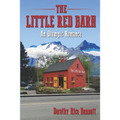 The Little Red Barn: An Olympic Romance - Paperback