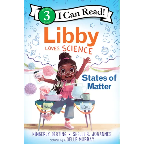 Libby Loves Science: States of Matter - Paperback