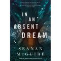 In an Absent Dream - Hardcover