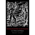 Witch-Hunting in Scotland: Law, Politics and Religion - Paperback