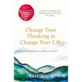 Change Your Thinking to Change Your Life - Paperback