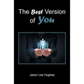 The Best Version of You - Paperback