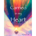 Carried in my Heart: An Adoption Tale - Paperback
