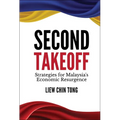 Second Takeoff: Strategies Malaysia's Economic Resurgence - Paperback