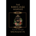 The Birdcage Murders: Heathcliff Lennox Investigates - Paperback