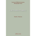 Late Israelite Prophecy: Studies in Deutero-Prophetic Literature and in Chronicles - Paperback