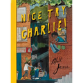 Nice Try, Charlie! - Hardcover