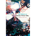 Will Oldham on Bonnie Prince Billy - Paperback