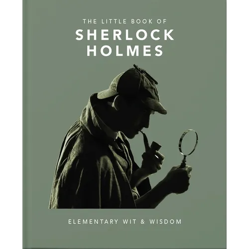 The Little Book of Sherlock Holmes: Elementary Wit & Wisdom - Hardcover