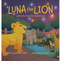 Luna the Lion: Stars across the Spectrum - Hardcover