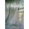 The Whisperer: Sh'ma: To Hear and Obey - Paperback