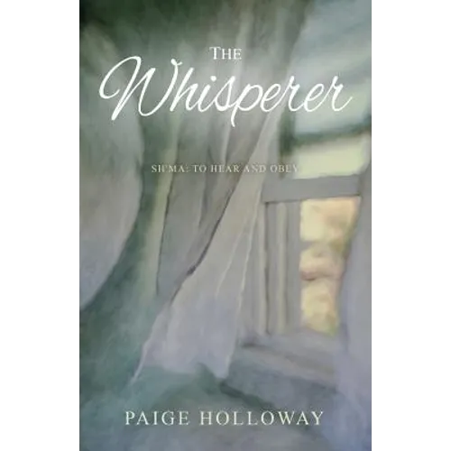 The Whisperer: Sh'ma: To Hear and Obey - Paperback