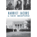 Harriet Jacobs in New Bedford - Paperback