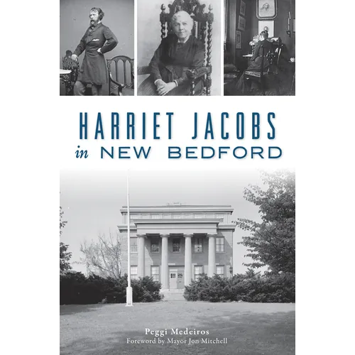 Harriet Jacobs in New Bedford - Paperback