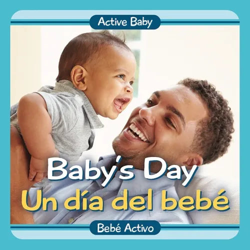 Baby's Day / Un Dia del Bebe - Board Book
