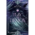 Play the Demon: A Paranormal Urban Fantasy Romance - Paperback