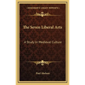 The Seven Liberal Arts: A Study In Medieval Culture - Hardcover