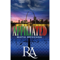 Affiliated: Mafia Mexicana - Paperback