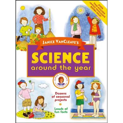 Janice Vancleave's Science Around the Year - Paperback