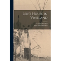 Leif's House in Vineland - Paperback