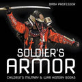 Soldier's Armor Children's Military & War History Books - Paperback
