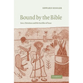 Bound by the Bible: Jews, Christians and the Sacrifice of Isaac - Paperback