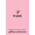 Want: Sexual Fantasies by Anonymous - Hardcover