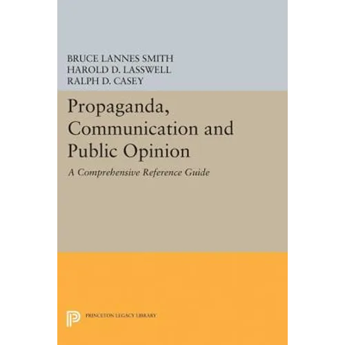 Propaganda, Communication and Public Opinion - Paperback