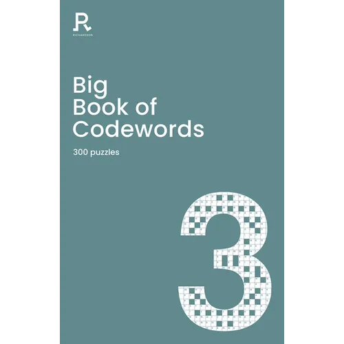 Big Book of Codewords Book 3: A Bumper Codeword Book for Adults Containing 300 Puzzles - Paperback
